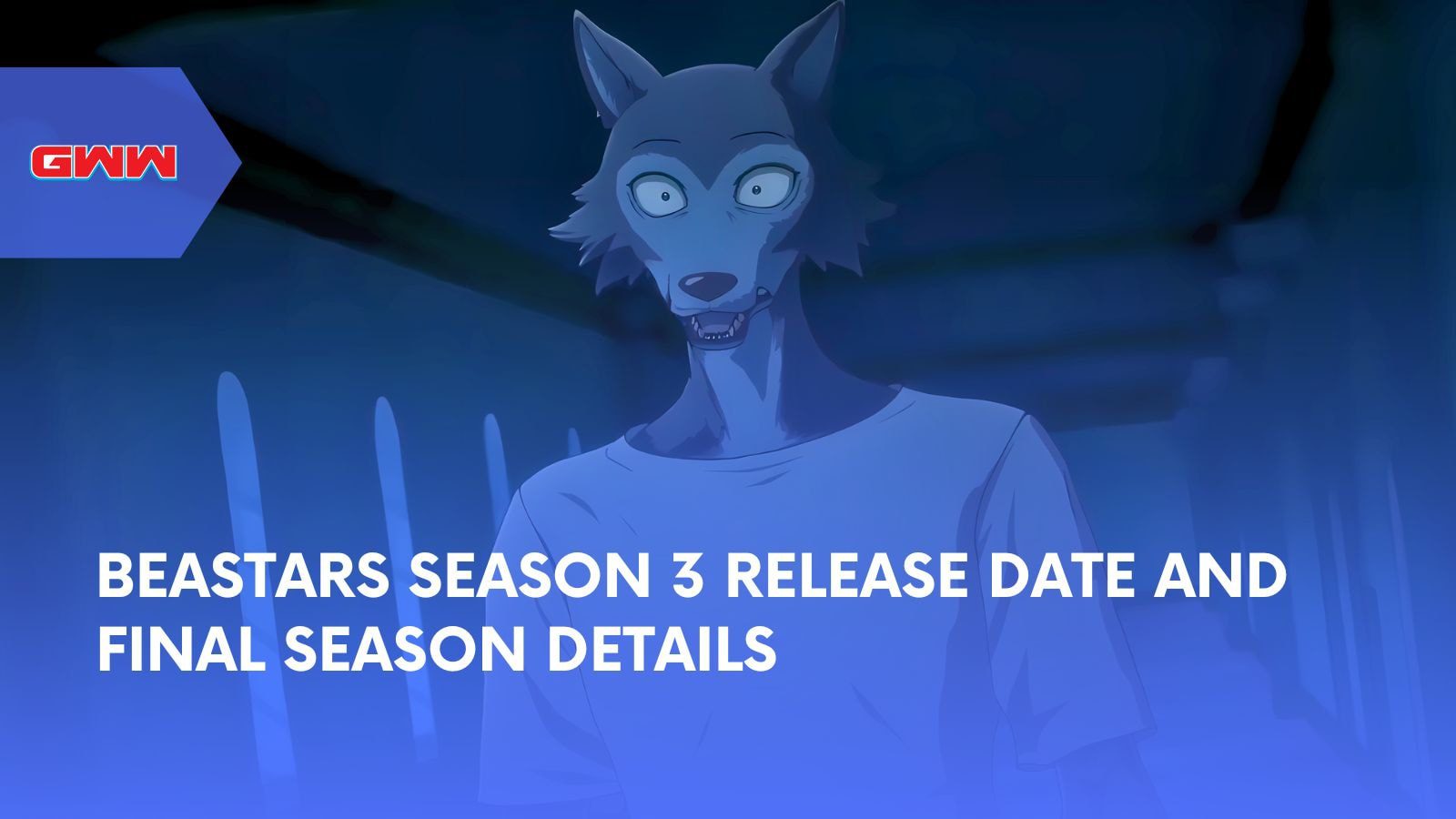 Beastars Season 3 Release Date And Final Season Details