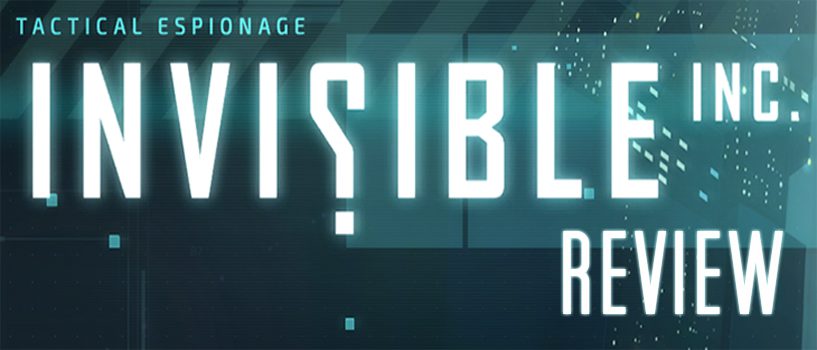 Invisible, Inc: Review