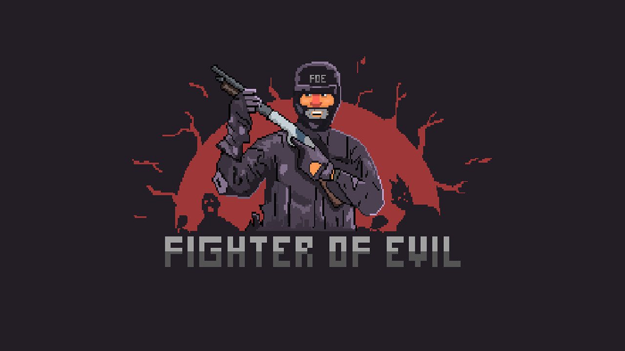 Fighter of Evil Review