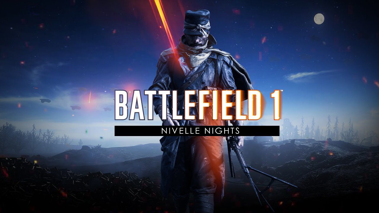 The Midweek War- Battlefield 1 June patch with new Nivelle Nights Map! (PC)