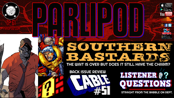 Parlipod #61: Southern Bastards
