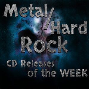 METAL AND HARD ROCK CD / ALBUM RELEASES FOR OCTOBER 6TH
