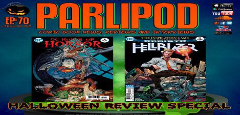 Parlipod #70 Halloween Reviews
