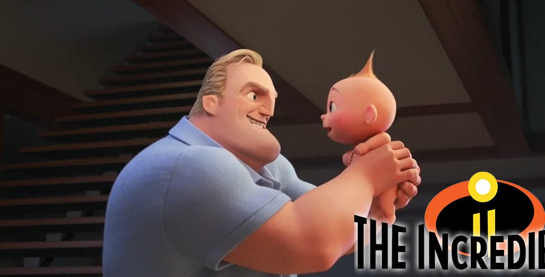 TRAILER: Jack Jack Reveals His Powers in ‘The Incredibles 2’