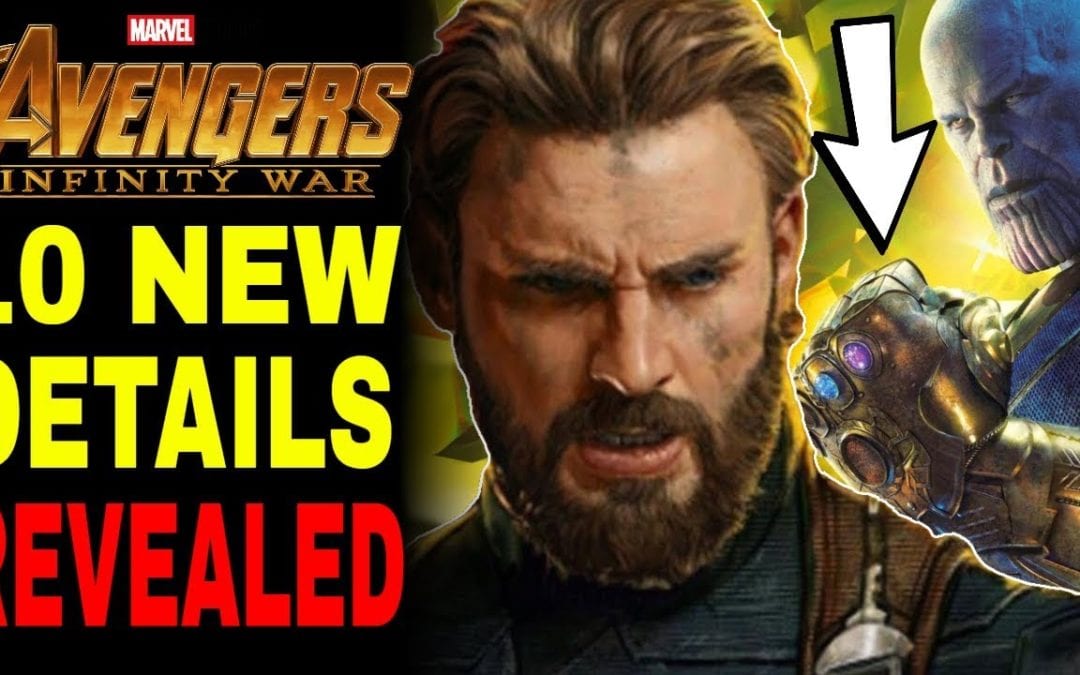 10 NEW Details Revealed In Avengers Infinity War
