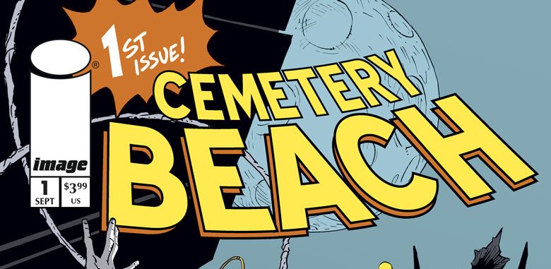 Cemetery Beach #1 Review