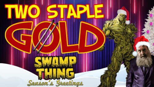 Two Staple Gold: Swamp Thing #38