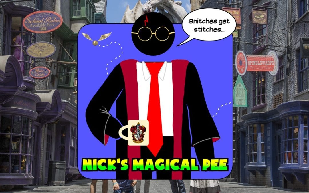 Hard At Work Episode #95: Nick’s Magical Pee