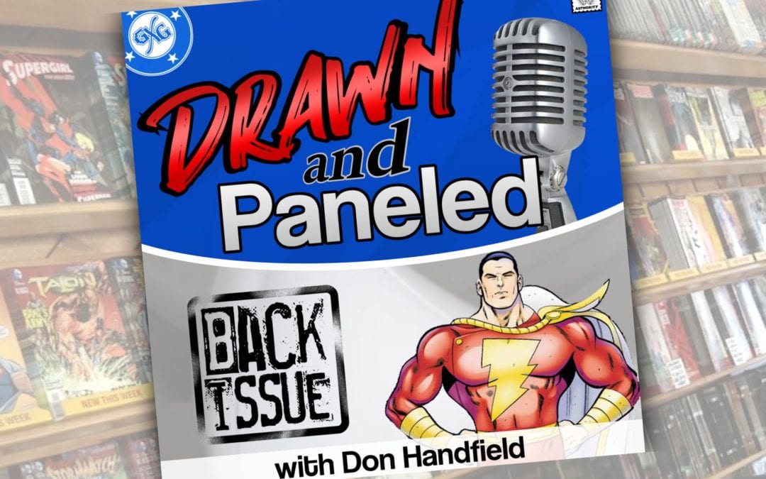 Drawn & Paneled Back Issue: Shazam The New Beginning (feat. Don Handfield)