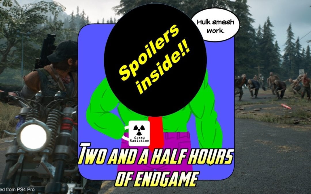 Hard At Work Episode #109: Two And A Half Hours of Endgame