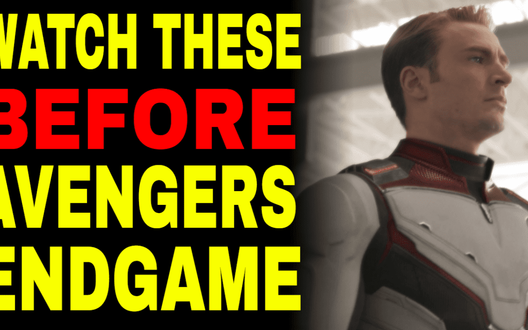 You Should Watch These 5 Movies Before Avengers Endgame