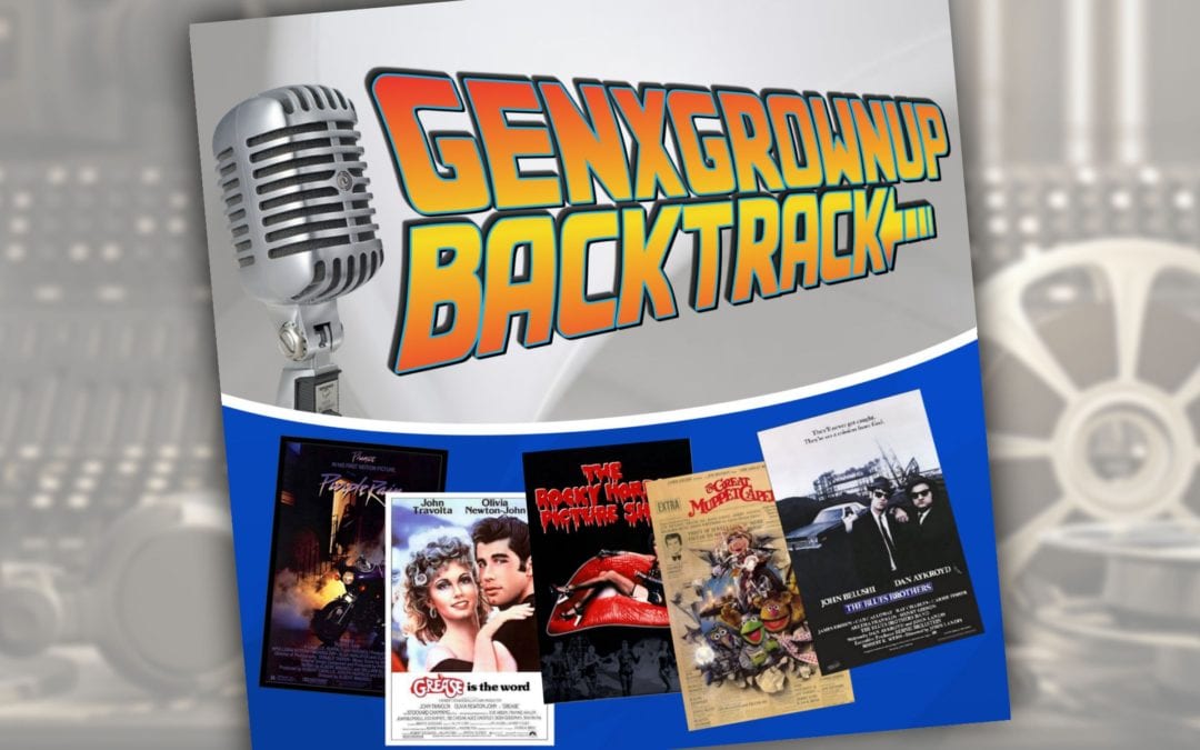 GenXGrownUp Backtrack: Movie Musicals of GenX