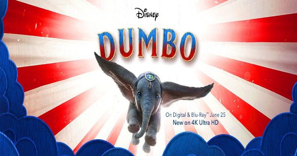 ‘Dumbo’ Flies Onto Blu-Ray (REVIEW)
