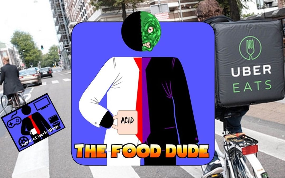 Hard At Work Episode #118: The Food Dude