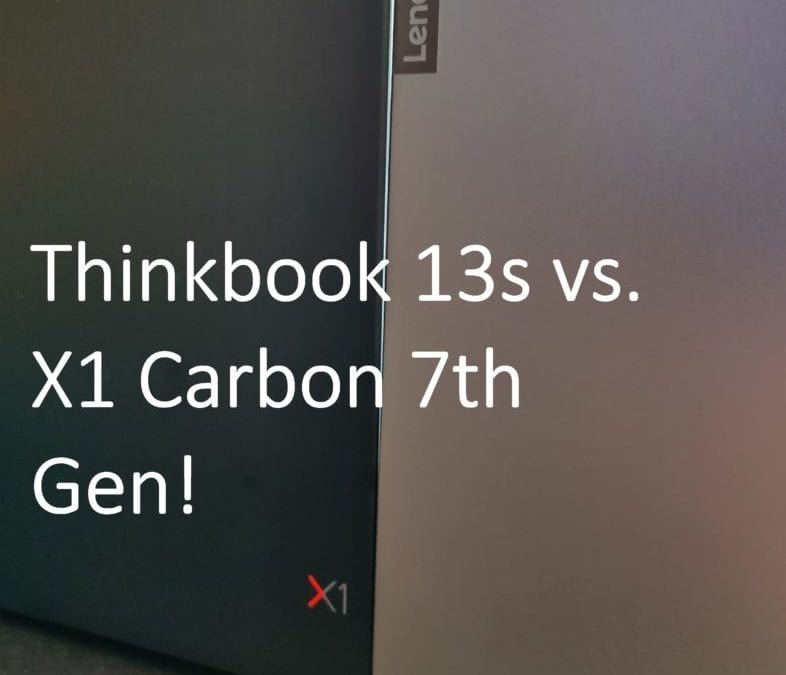 Thinkbook 13s v ThinkPad X1 Carbon (7th Gen)