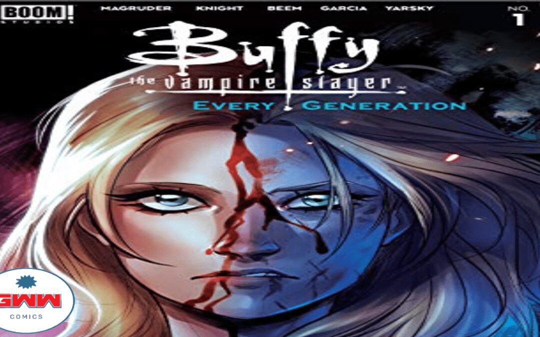 Buffy the Vampire Slayer: Every Generation # 1 (REVIEW)