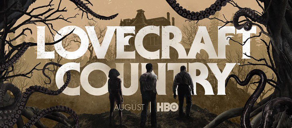 LOVECRAFT COUNTRY (REVIEW)