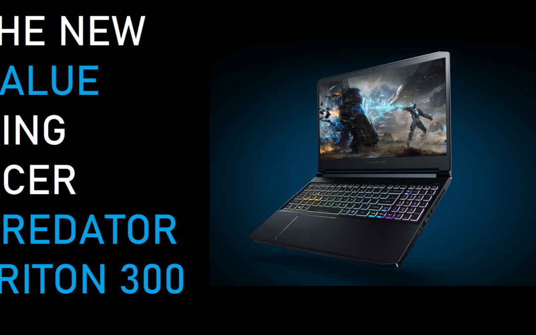 Acer Predator Triton 300 – The New Value King
