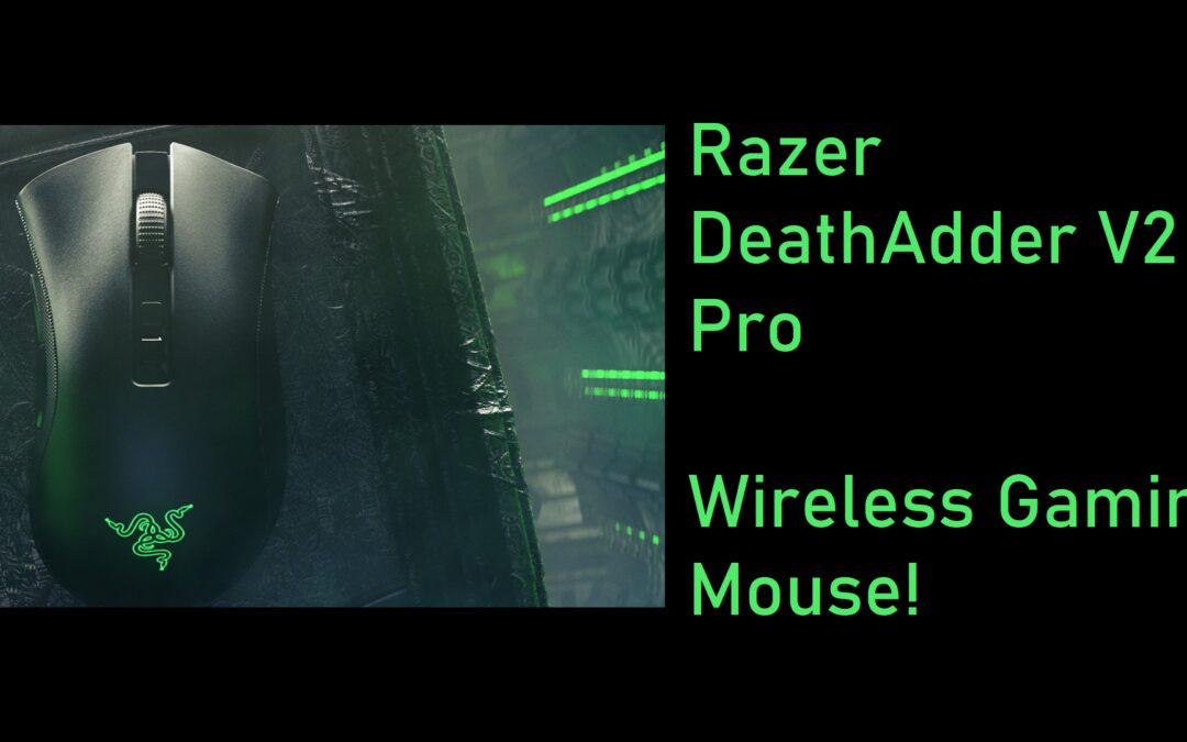 Razer DeathAdder V2 Pro – Solid Wireless Gaming with a Classic Design