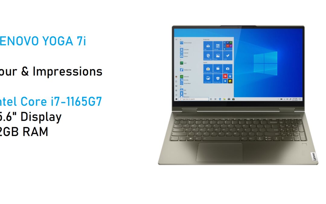 Lenovo Yoga 7i 15 2-in-1 laptop: Tour & Impressions