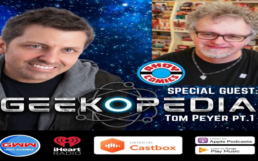 GeekOPedia: Tom Peyer Part 1