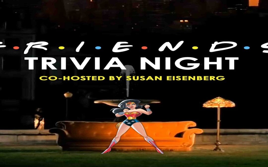 Geek To Me Radio #236: Susan Eisenberg Co-Hosts “Friends” Trivia LIVE