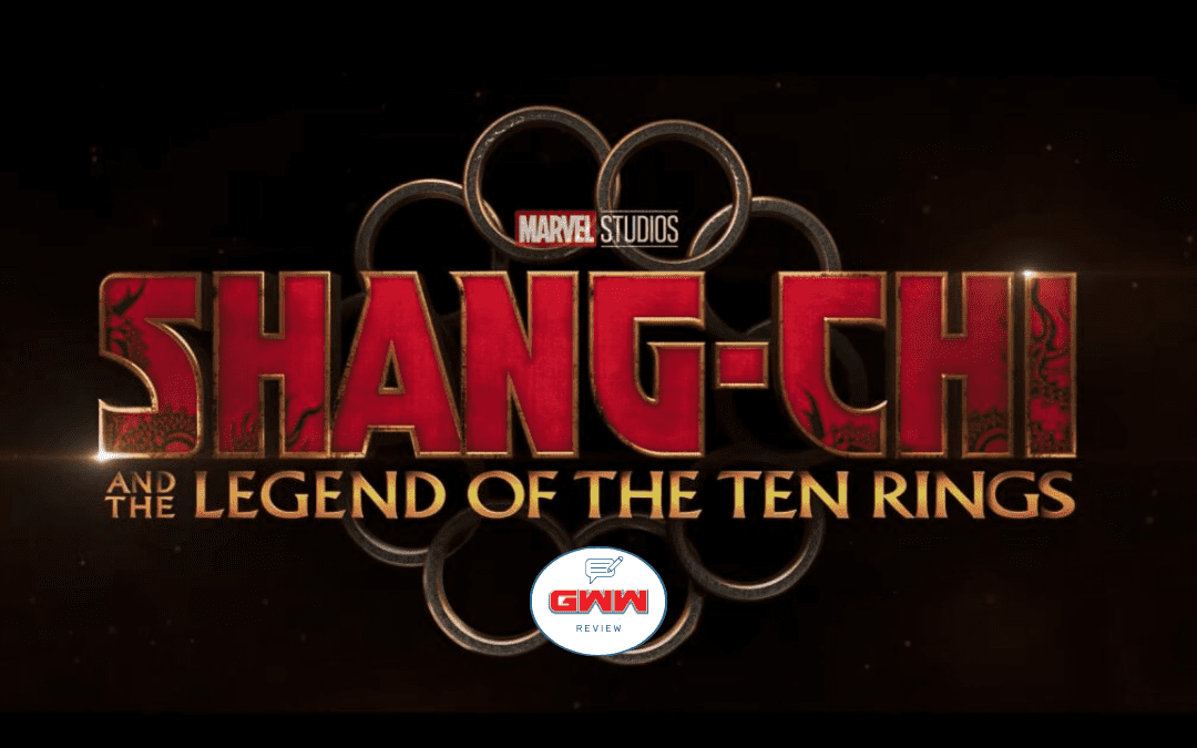 Shang-Chi And The Legend Of The Ten Rings (Review)