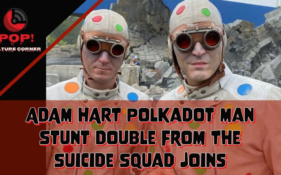 Adam Hart: Stunt Actor In The Suicide Squad Joins The Podcast