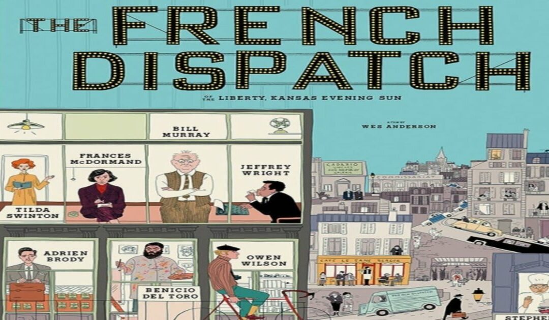 The French Dispatch (Review)
