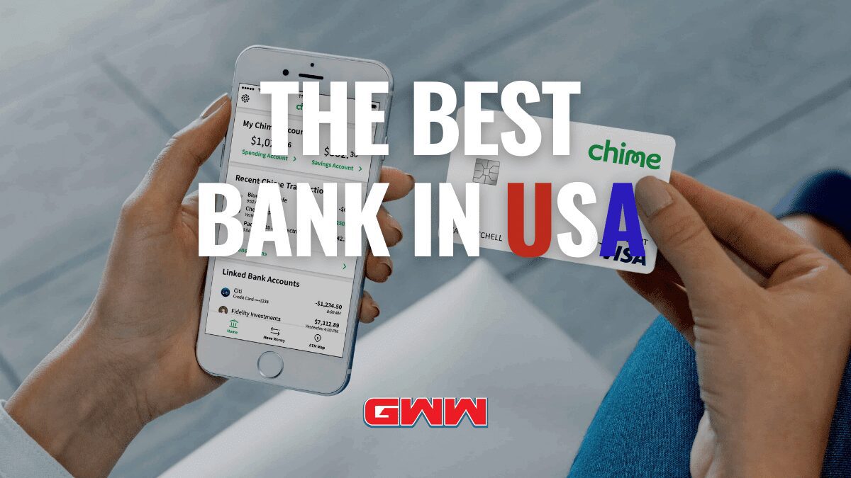 The Best Bank in USA is Chime Bank