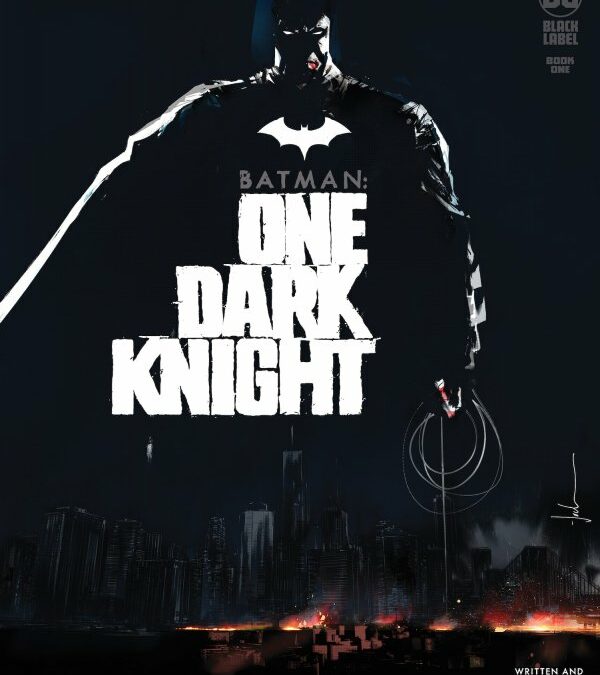 Batman: One Dark Knight #1 (Review)