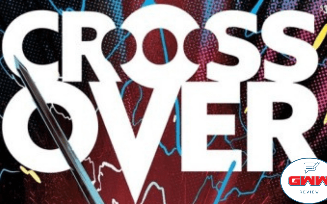 CROSSOVER #11 (REVIEW)