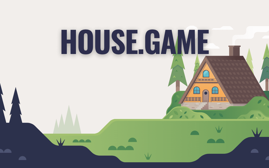 House Game’s Second Phase