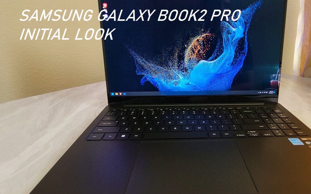 Samsung galaxy book2 Pro: First Look