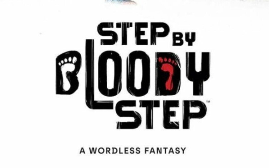 Step By Bloody Step – A Visual Odyssey