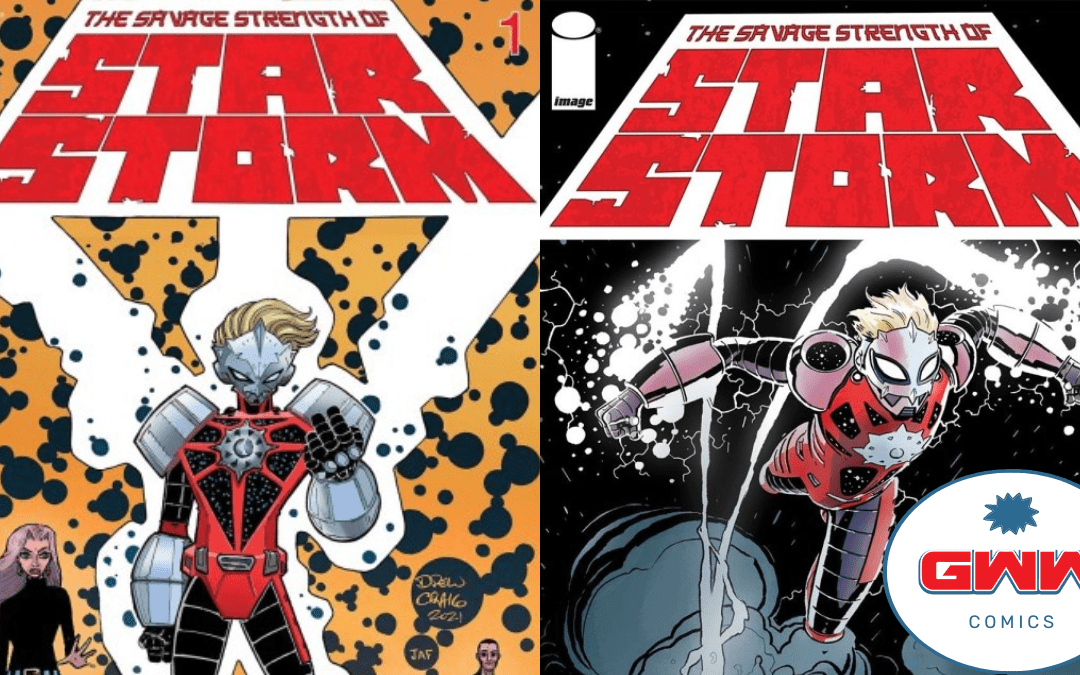 THE SAVAGE STRENGTH OF STARSTORM #1: IMage Comics Review