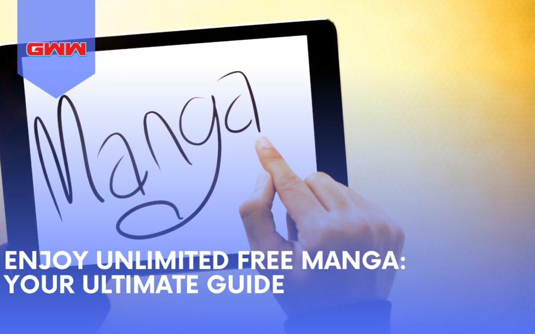 Your Ultimate Guide to Enjoying Manga for Free