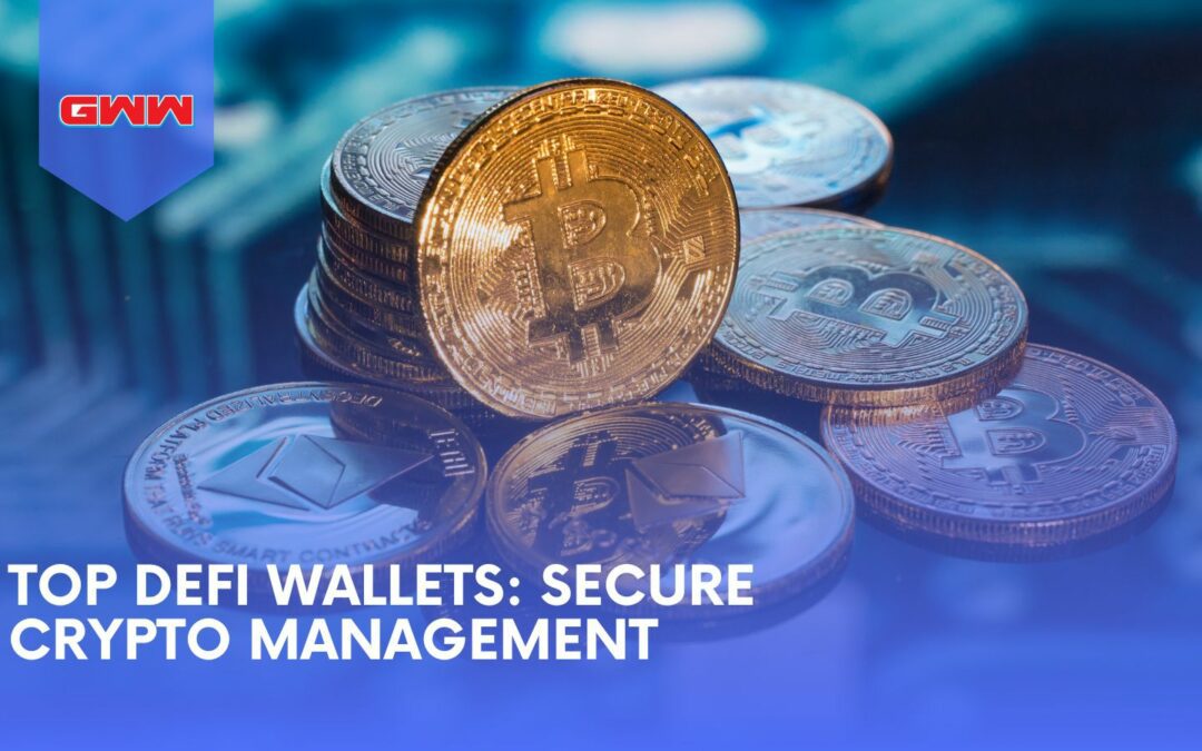 A Full Guide to Safe and Efficient Crypto Management: Finding the Best DeFi Wallets