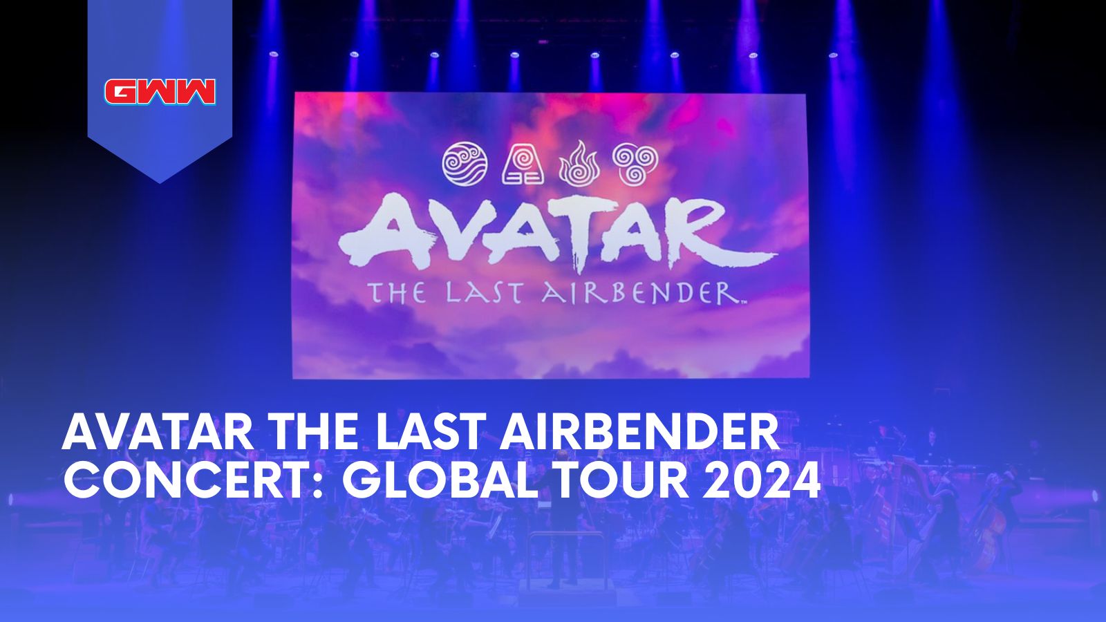 Avatar The Last Airbender Concert: Global Tour 2024