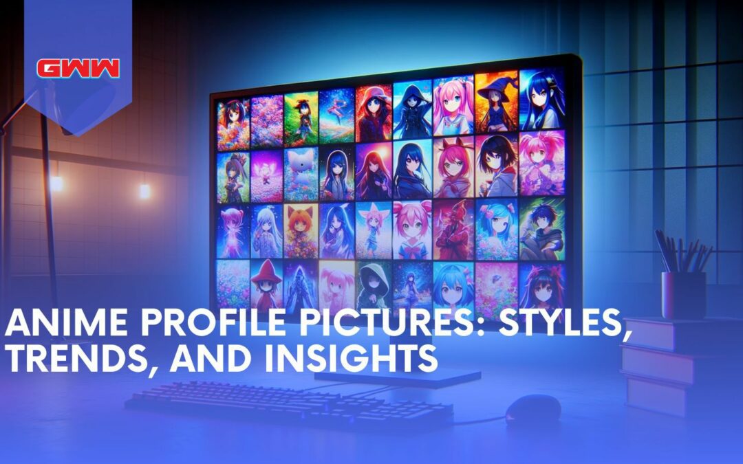 Anime Profile Pictures: Insights into Styles, Trends, and Ethics