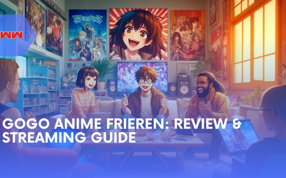 Gogo Anime Frieren: Your Ultimate Guide to Reviews and Where to Stream