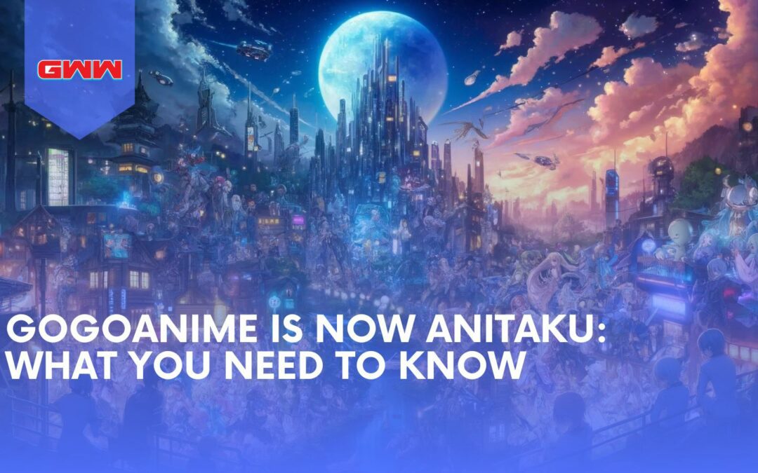 Watch Anime Online on Anitaku: The Evolution of Gogo Anime