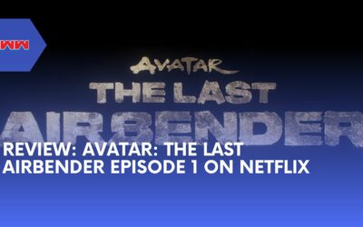 A Detailed Review of ‘Avatar: The Last Airbender’ Episode 1 in Netflix’s Live-Action Series