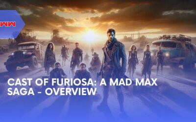 Cast of Furiosa: A Mad Max Saga – Inside the Epic Prequel