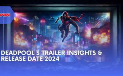 Deadpool 3 Trailer: Decoding the Thrills and All the Details You Need to Know