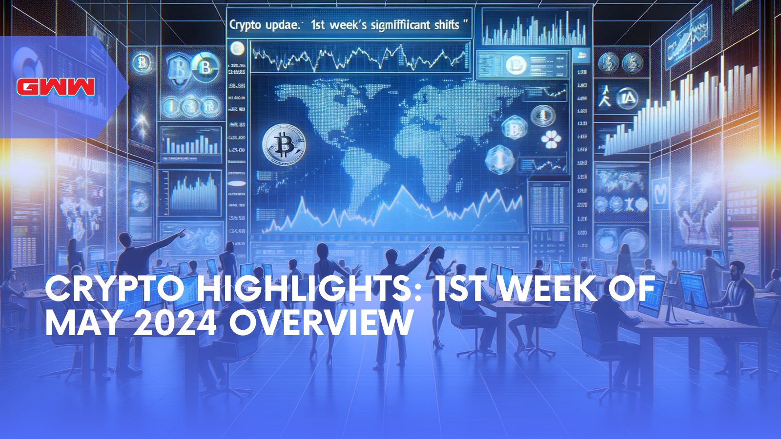Crypto Highlights: 1st week of May 2024 Overview