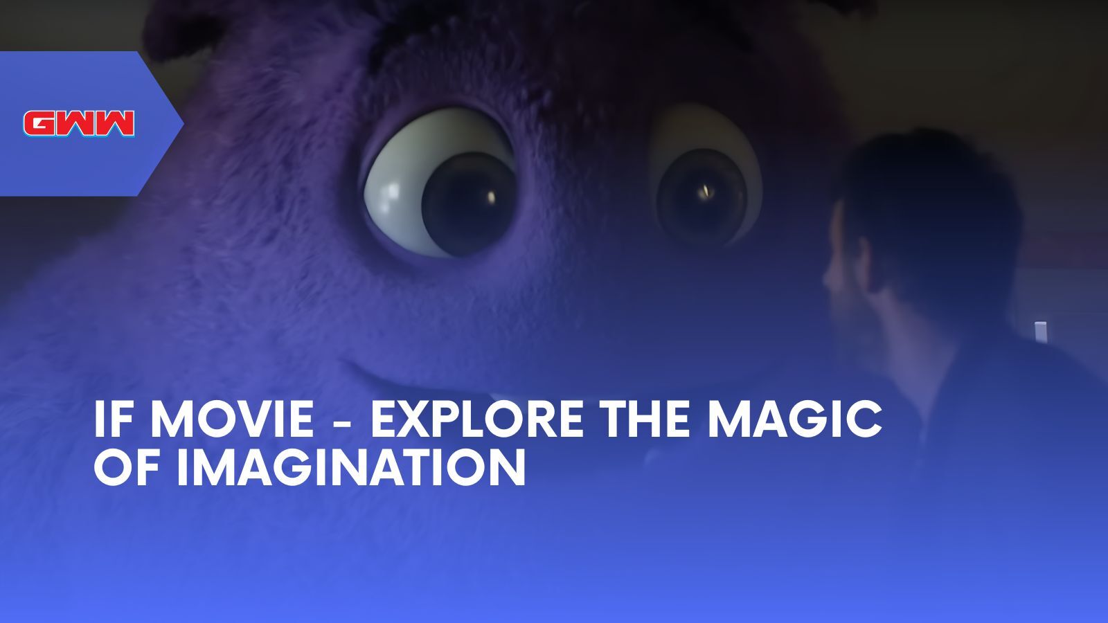 If Movie: Explore the Magic of Imagination