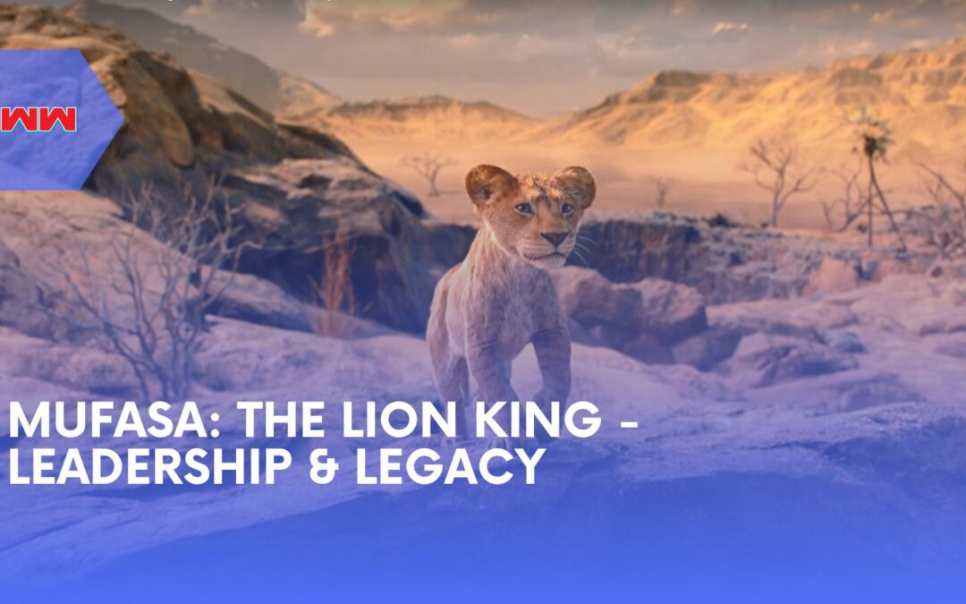 Mufasa: The Lion King – A Tale of Royal Wisdom and Power