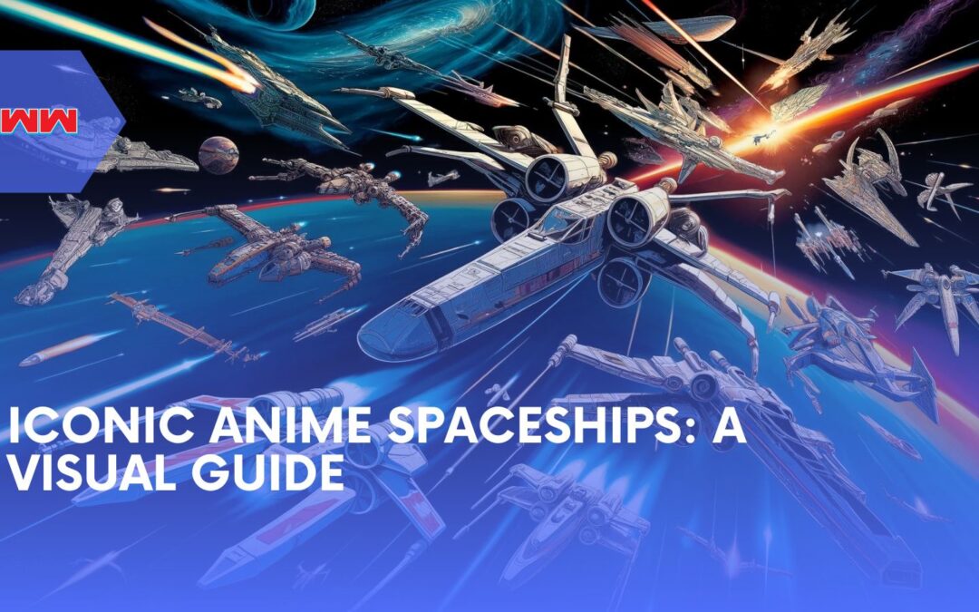 Iconic Anime Spaceships: A Journey Through the Most Iconic Anime spaceships