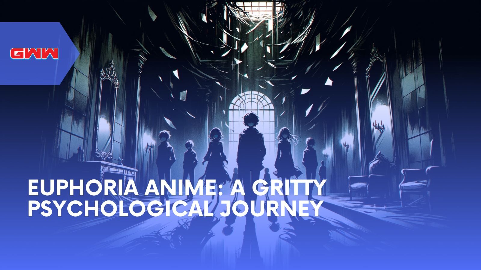 Euphoria Anime: A Gritty Psychological Journey